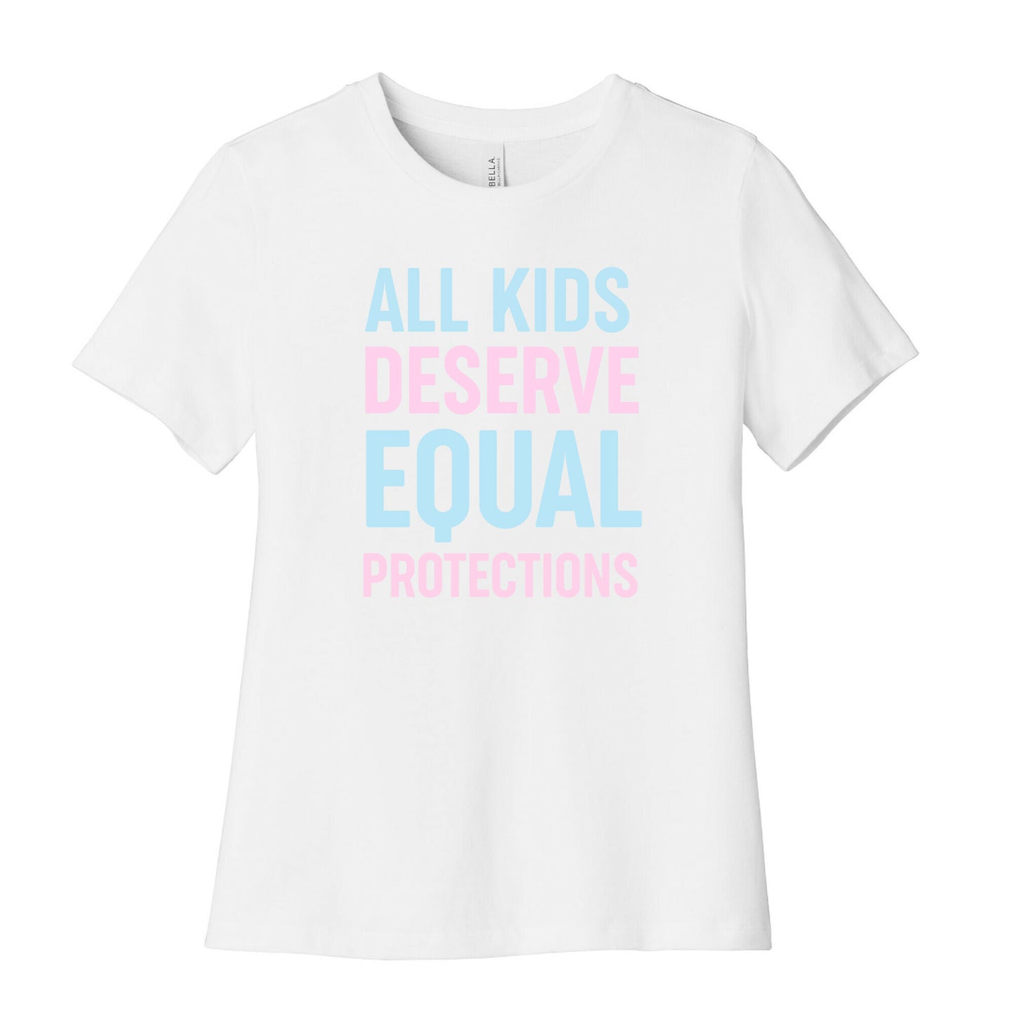 All Kids Deserve Equal Protections Women's Cotton Tee