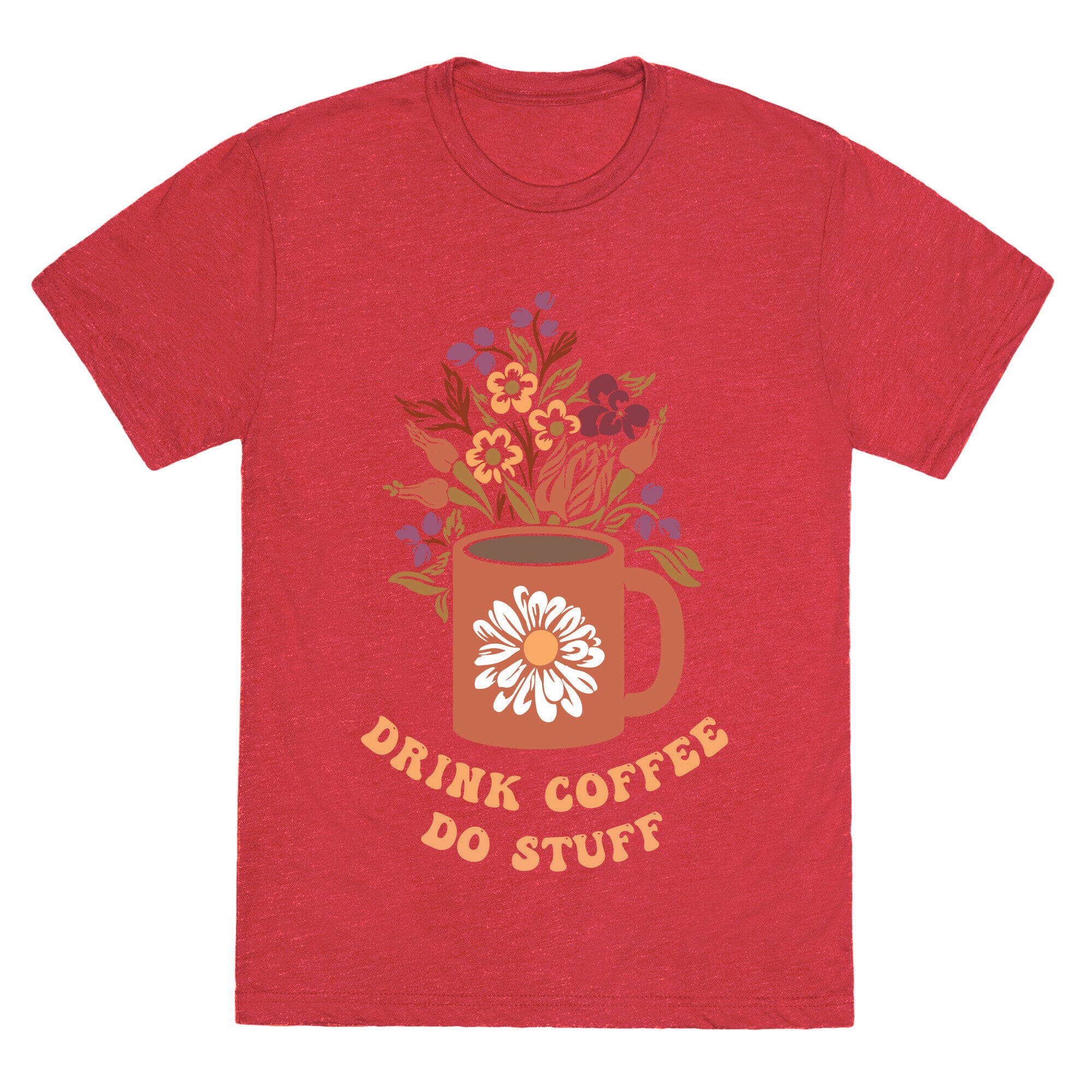 Drink Coffee, Do Stuff Unisex Triblend Tee