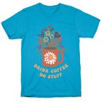 Drink Coffee, Do Stuff Unisex Triblend Tee