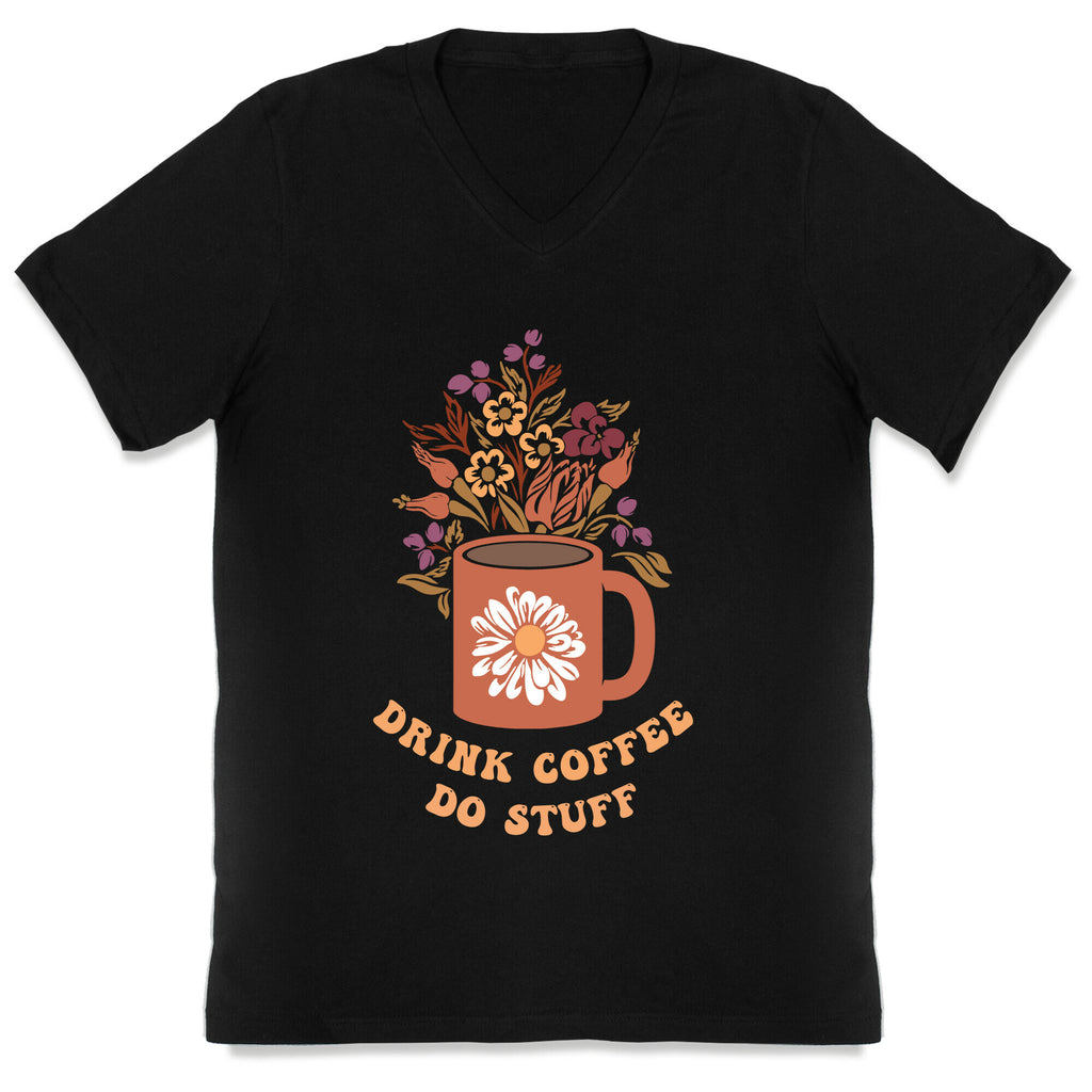 Drink Coffee, Do Stuff V-Neck