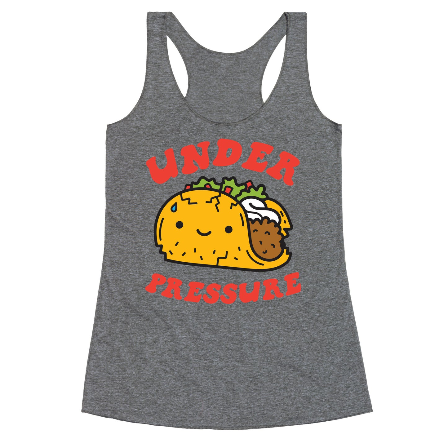 Under Pressure (Taco) Racerback Tank