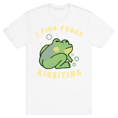 I Find Frogs Ribbiting T-Shirt