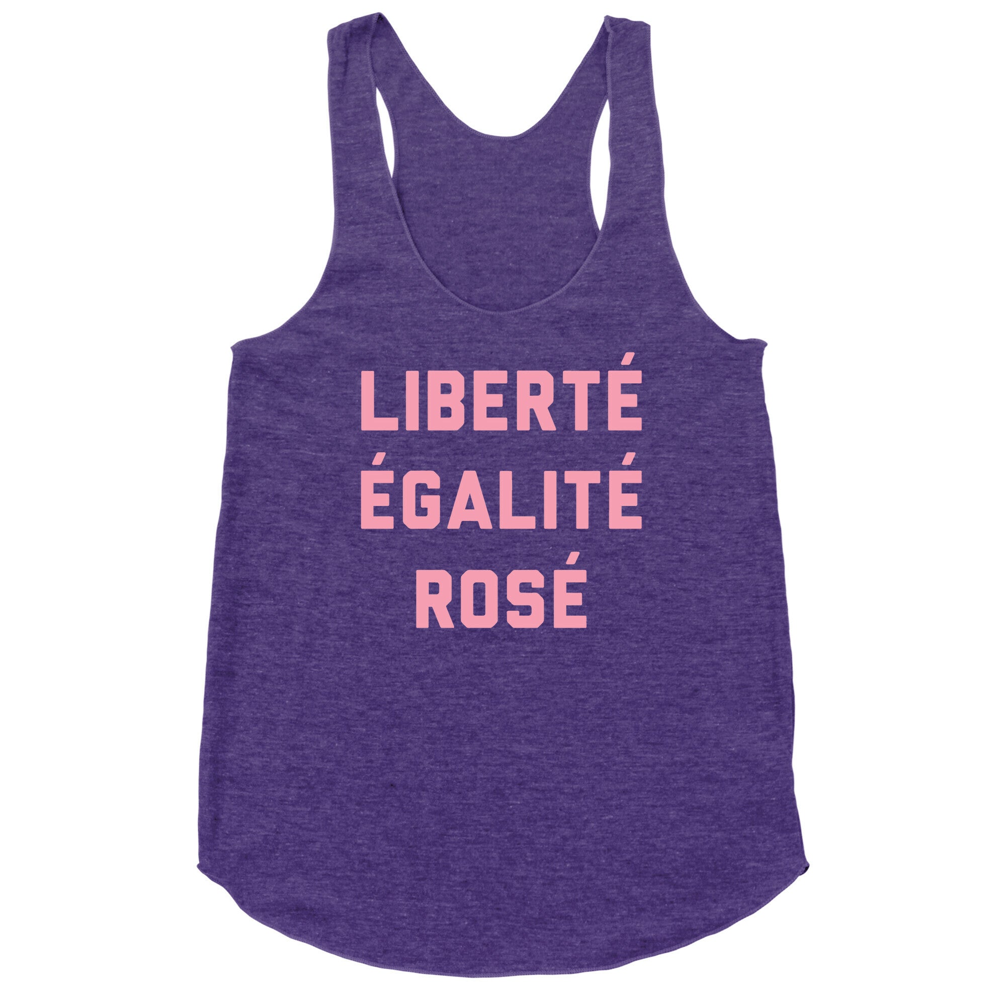 LibertÃ© Ã‰GalitÃ© RosÃ© Racerback Tank