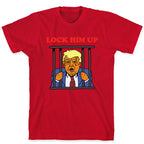 Lock Him Up T-Shirt