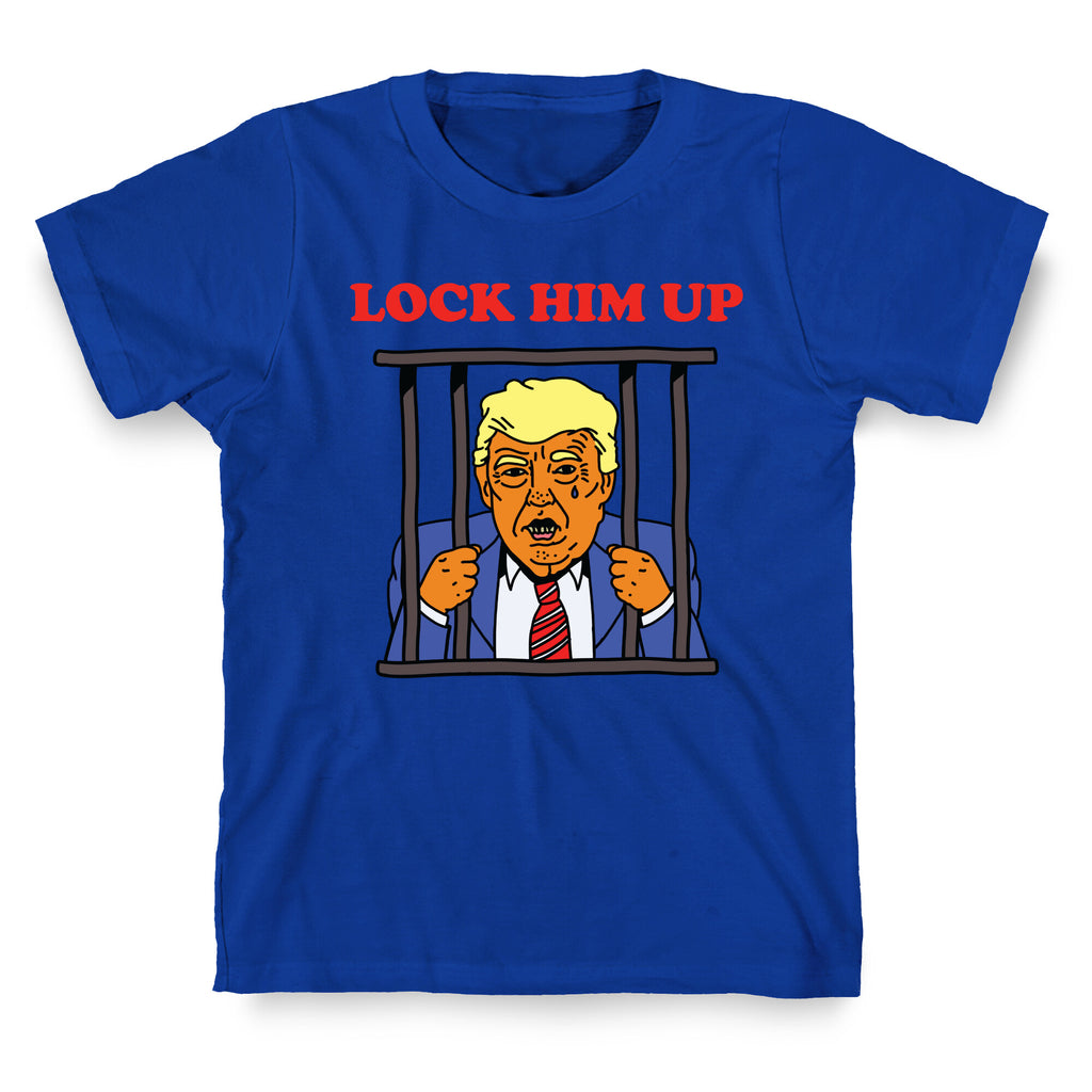 Lock Him Up T-Shirt