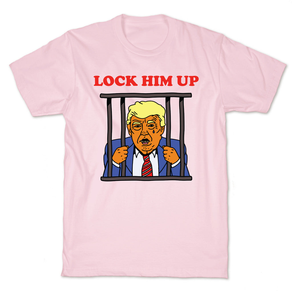 Lock Him Up T-Shirt