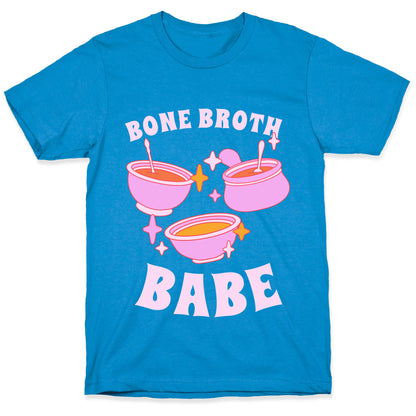 Bone Broth Babe T-Shirt