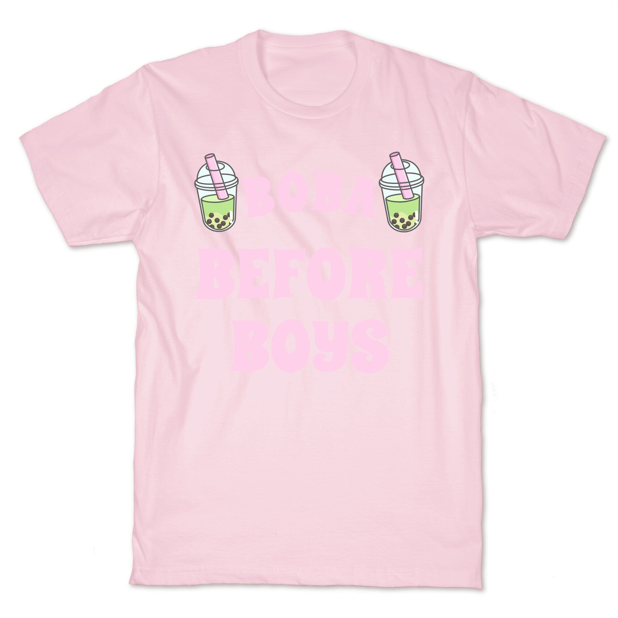 Boba Before Boys T-Shirt