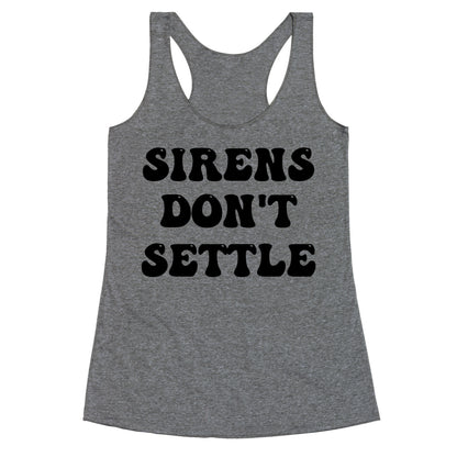 Sirens Don't Settle Racerback Tank