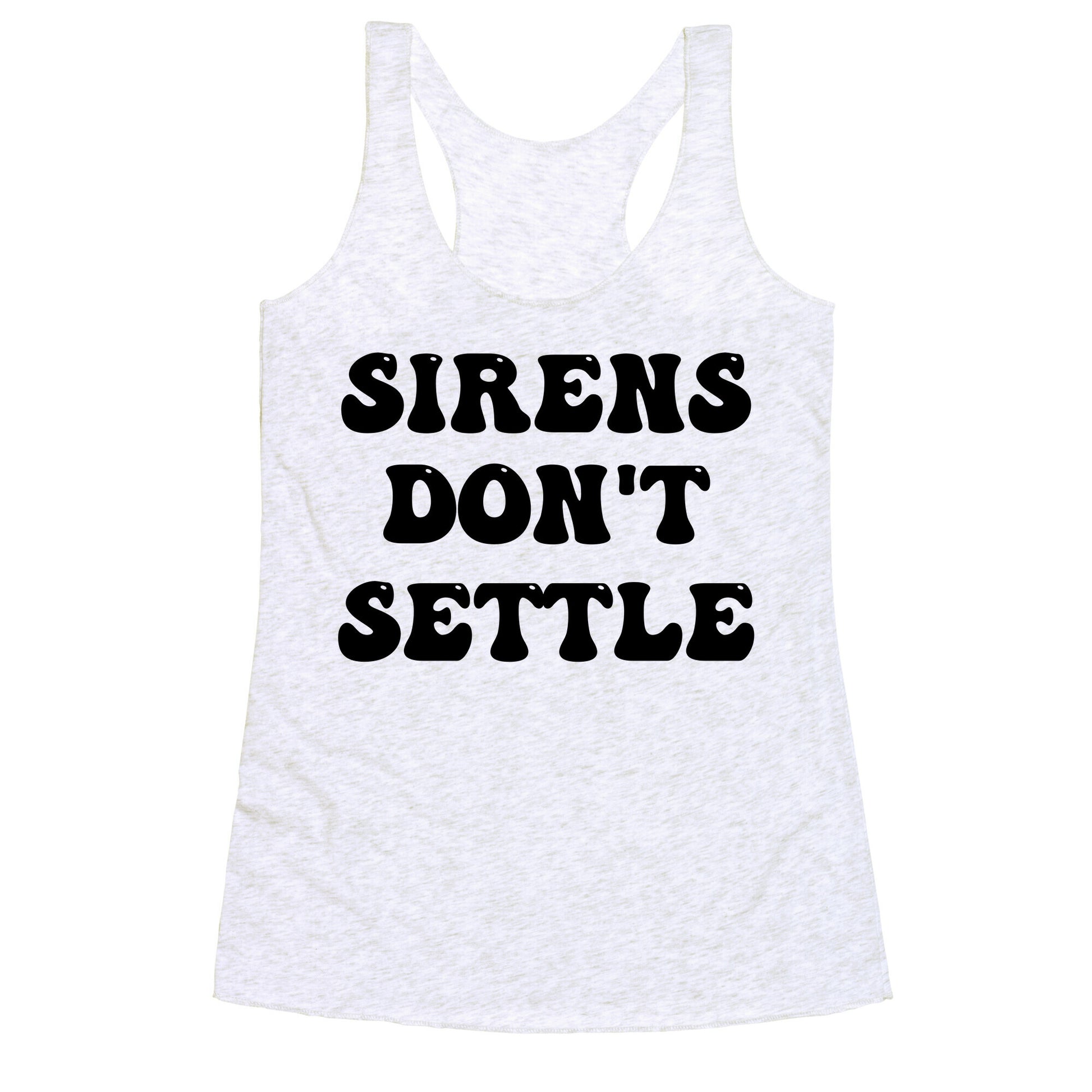 Sirens Don't Settle Racerback Tank