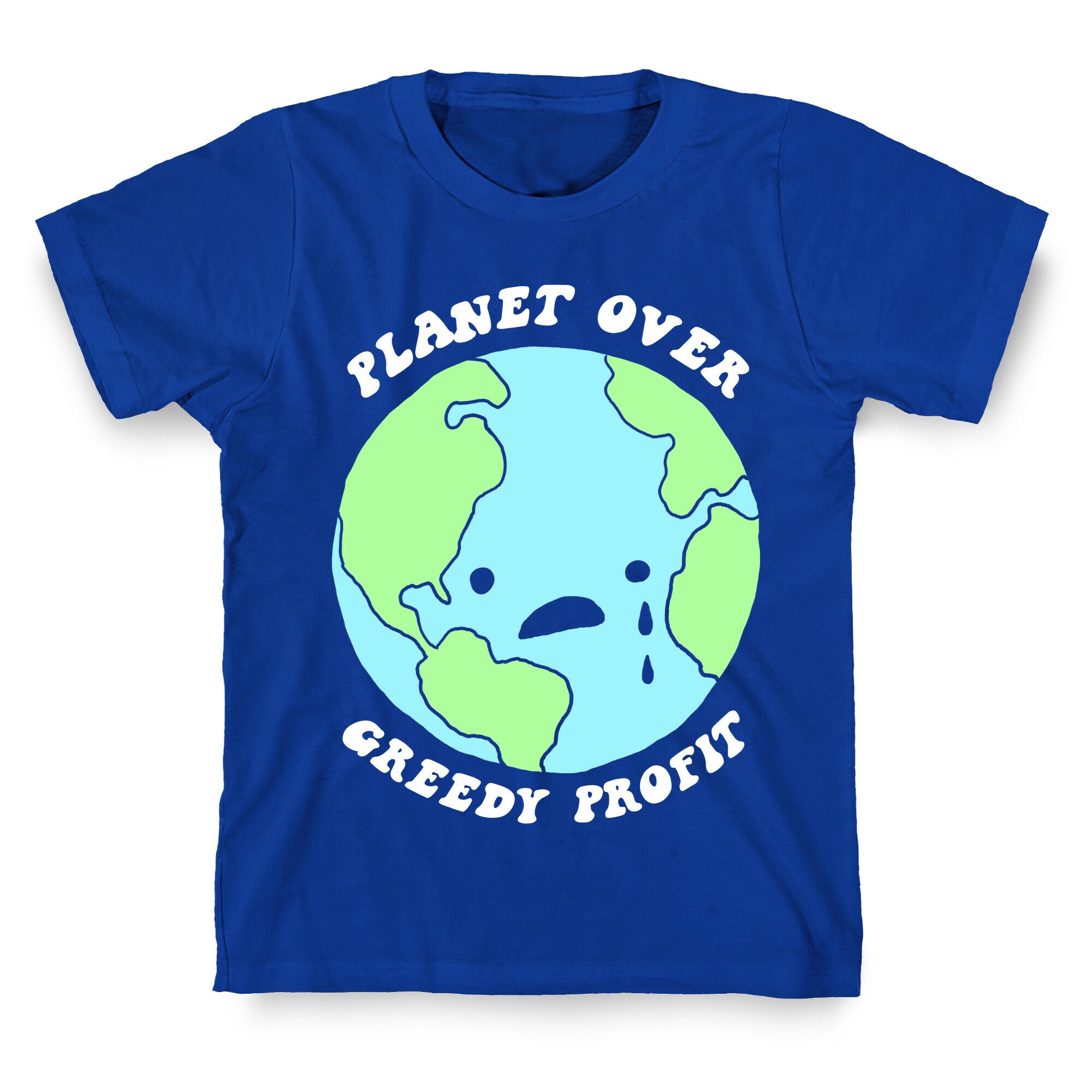 Planet Over Greedy Profit T-Shirt