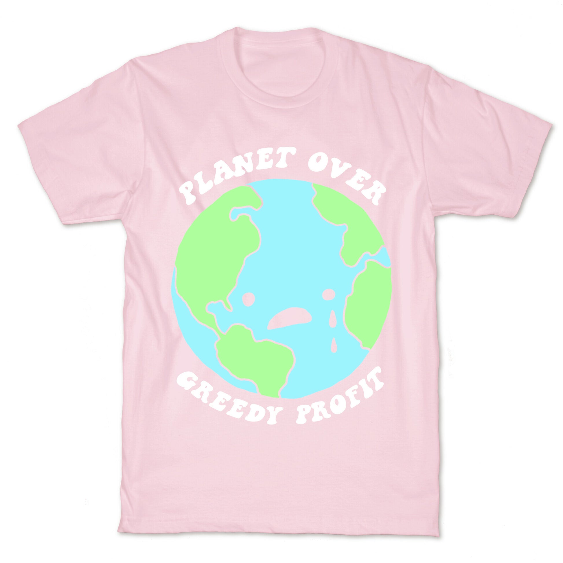 Planet Over Greedy Profit T-Shirt