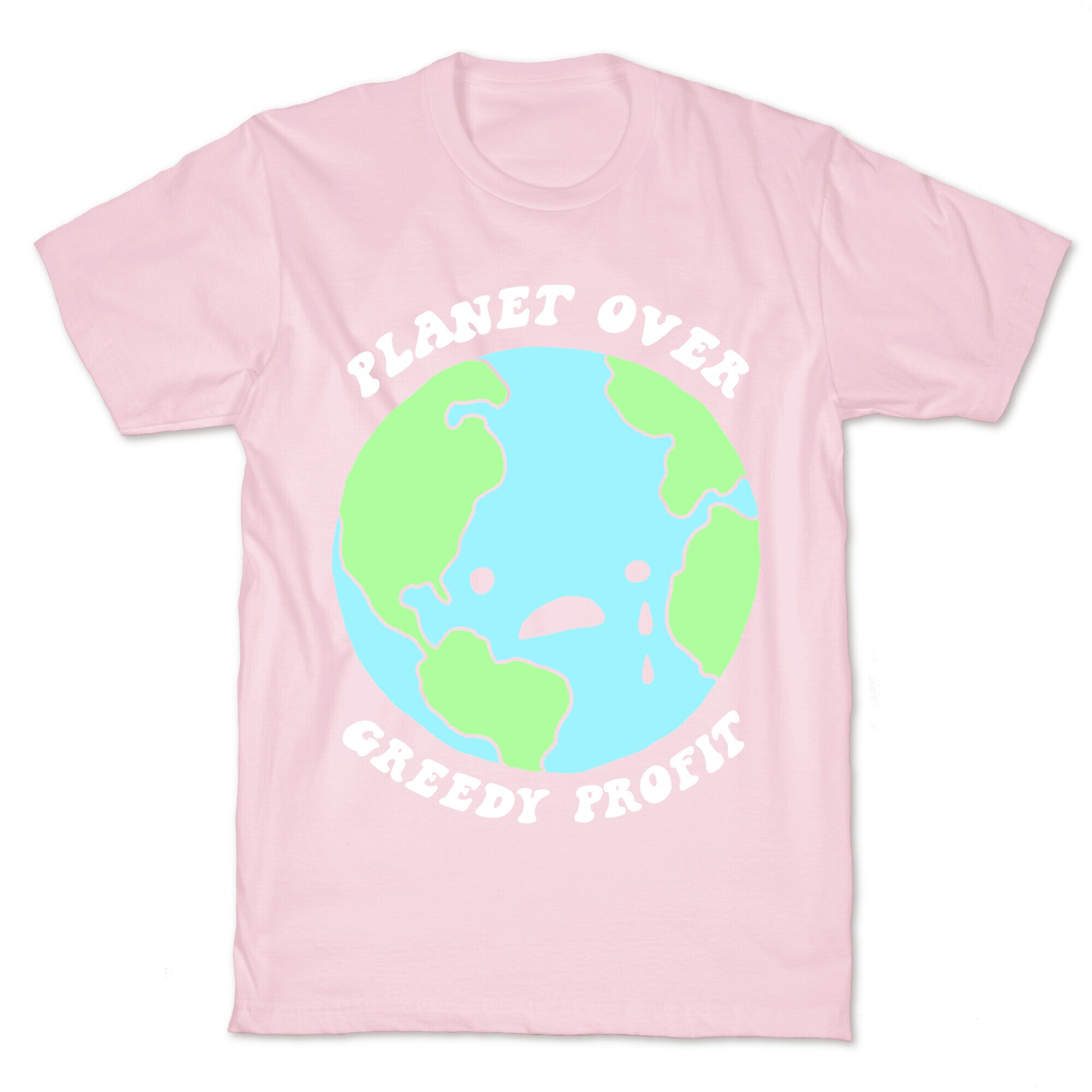 Planet Over Greedy Profit T-Shirt