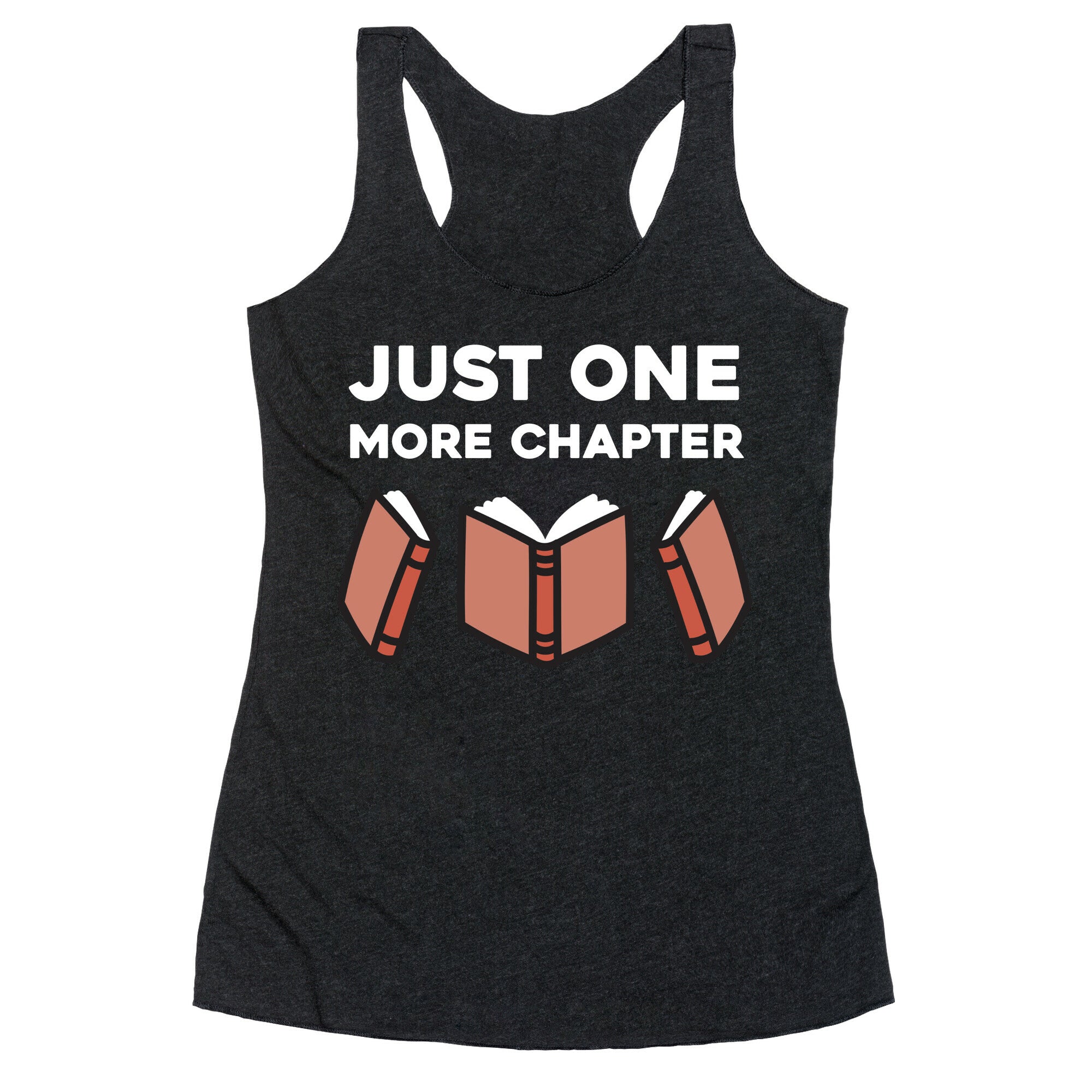 Just One More Chapter Racerback Tank