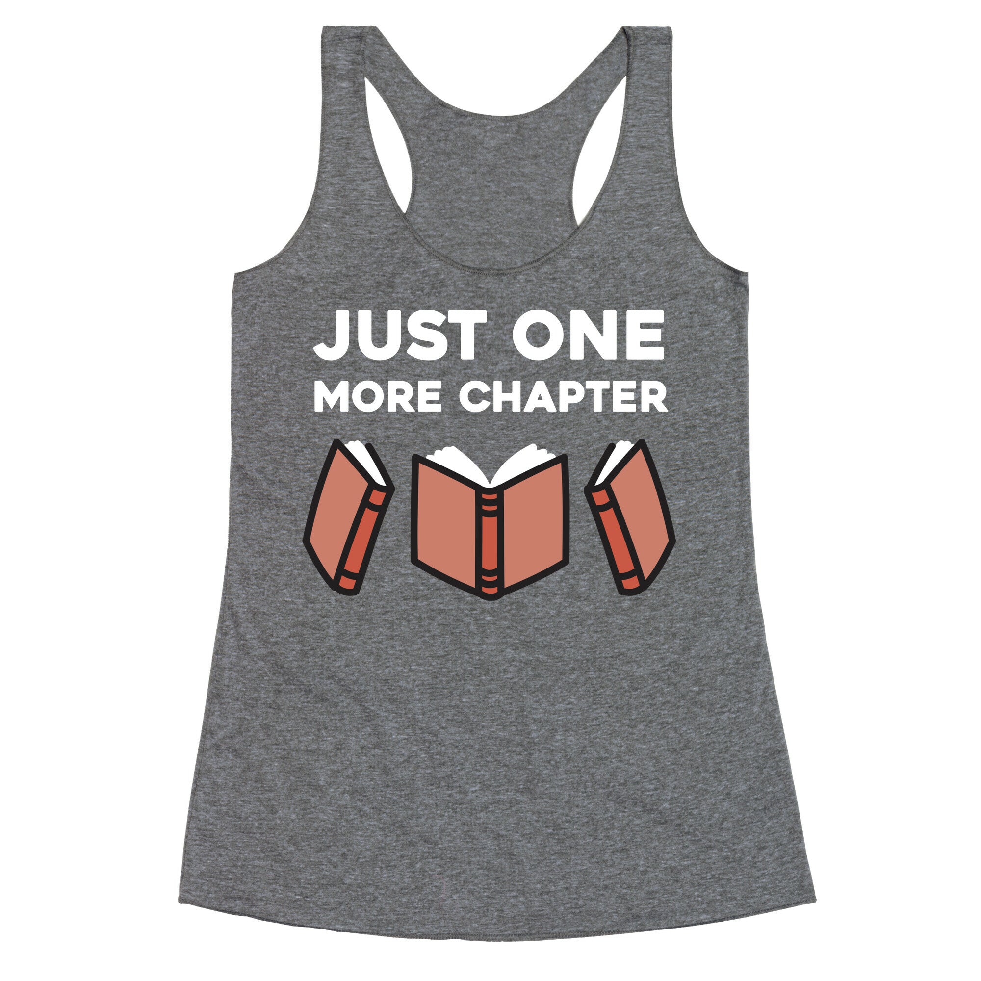Just One More Chapter Racerback Tank