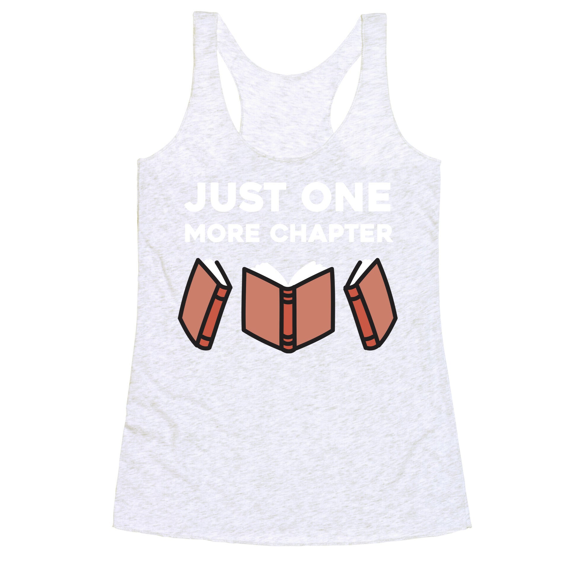 Just One More Chapter Racerback Tank