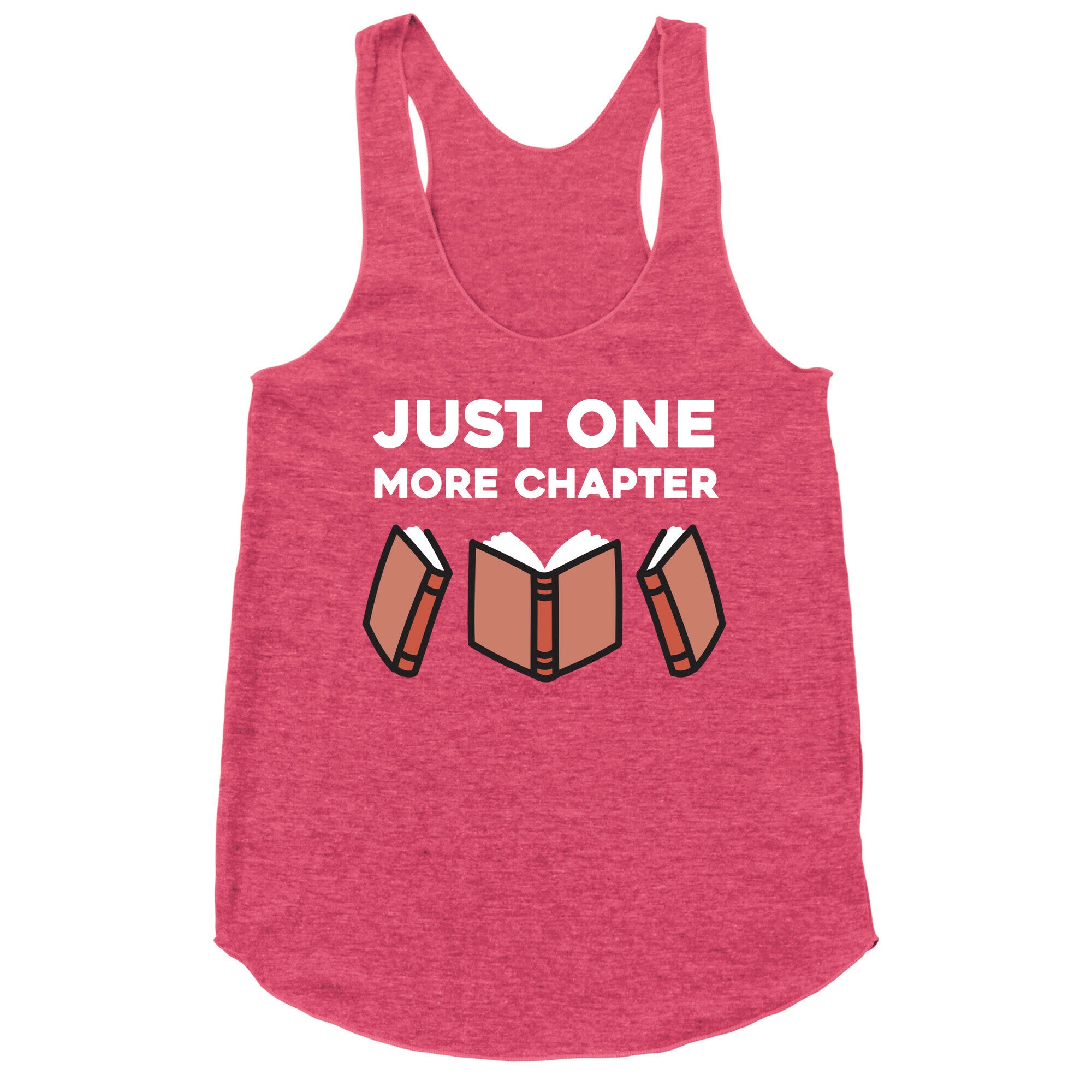 Just One More Chapter Racerback Tank