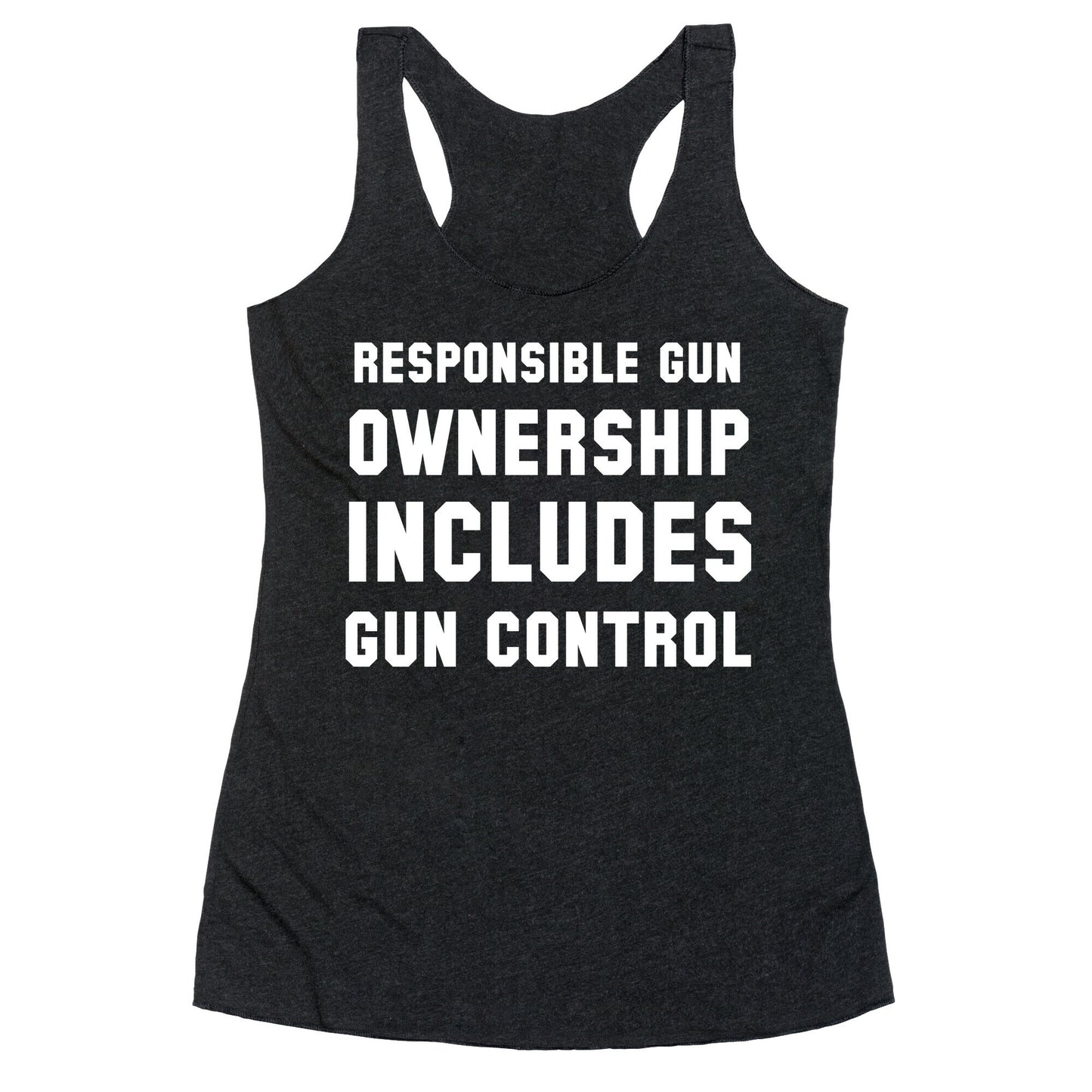 Responsible Gun Ownership Includes Gun Control Racerback Tank