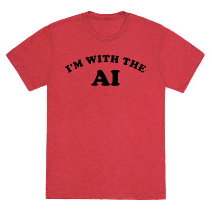 I'm With The AI Unisex Triblend Tee