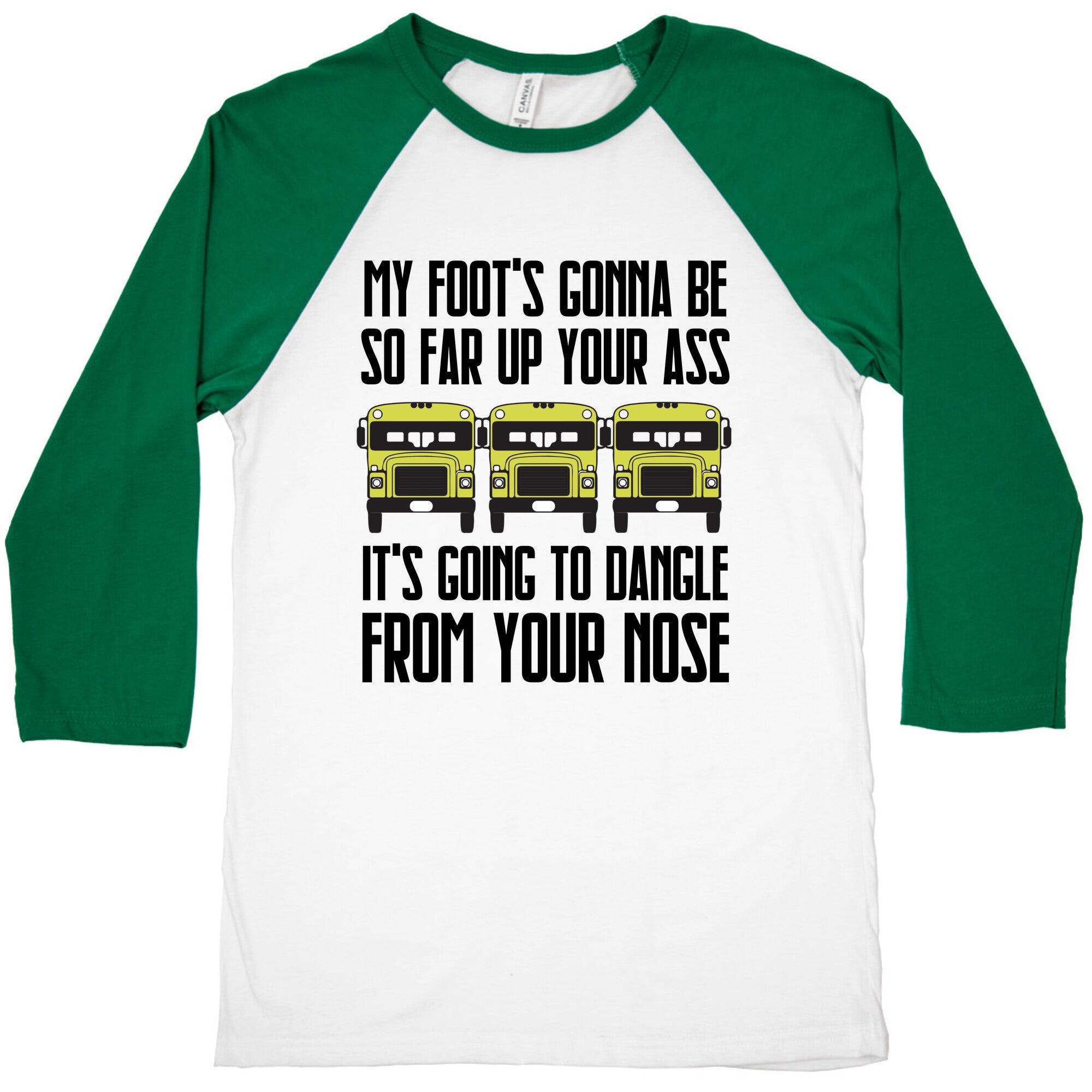 My Foot's Gonna Be So Far Up Your Ass (Bus Meme) Baseball Tee