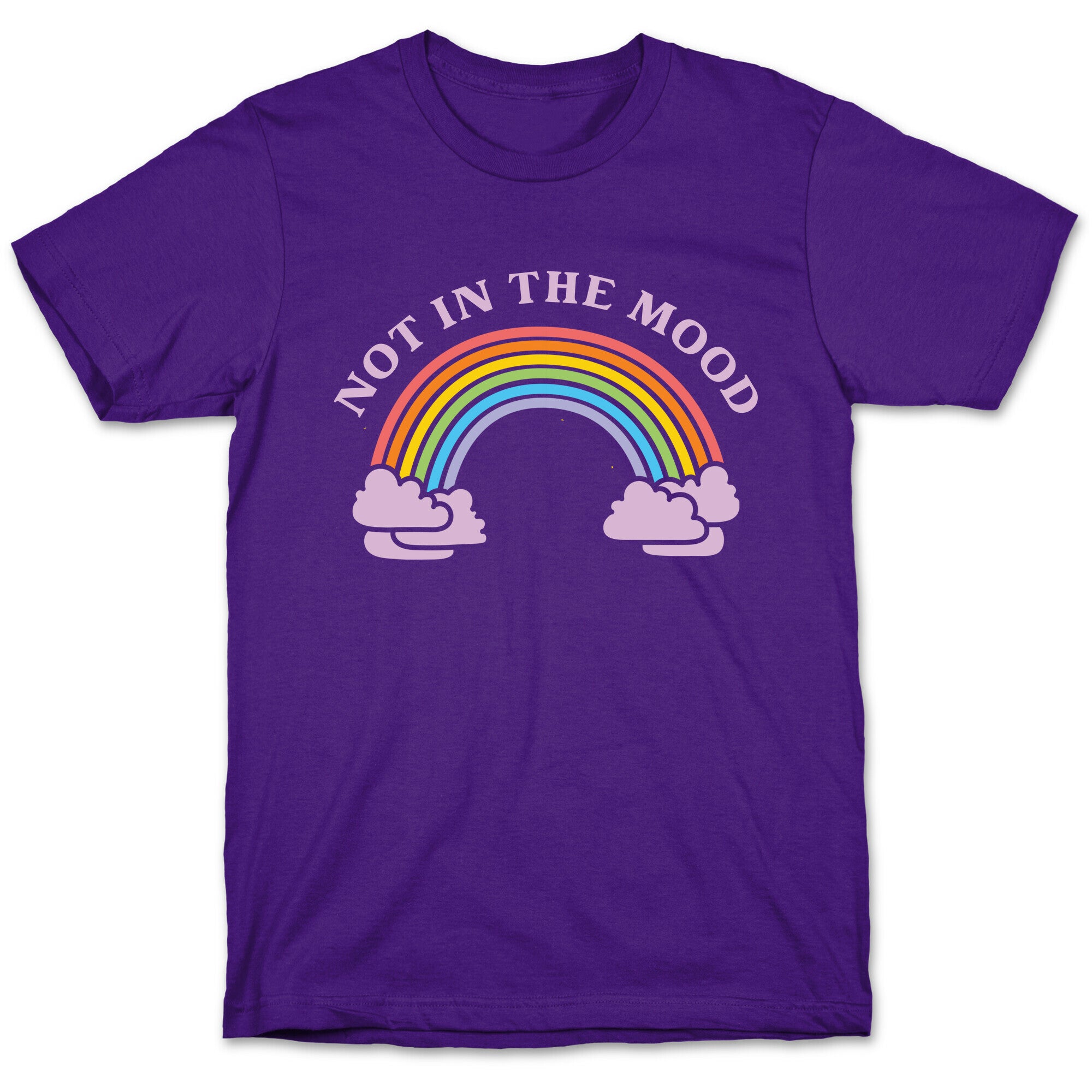 Not In The Mood T-Shirt