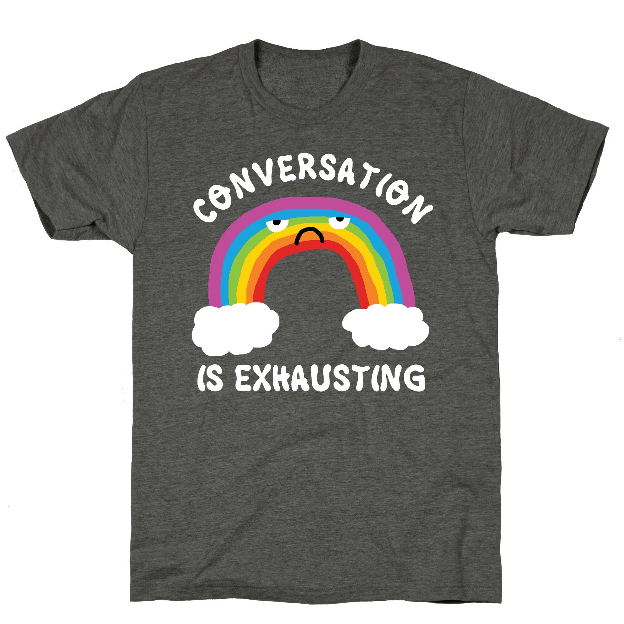 Conversation Is Exhausting Unisex Triblend Tee