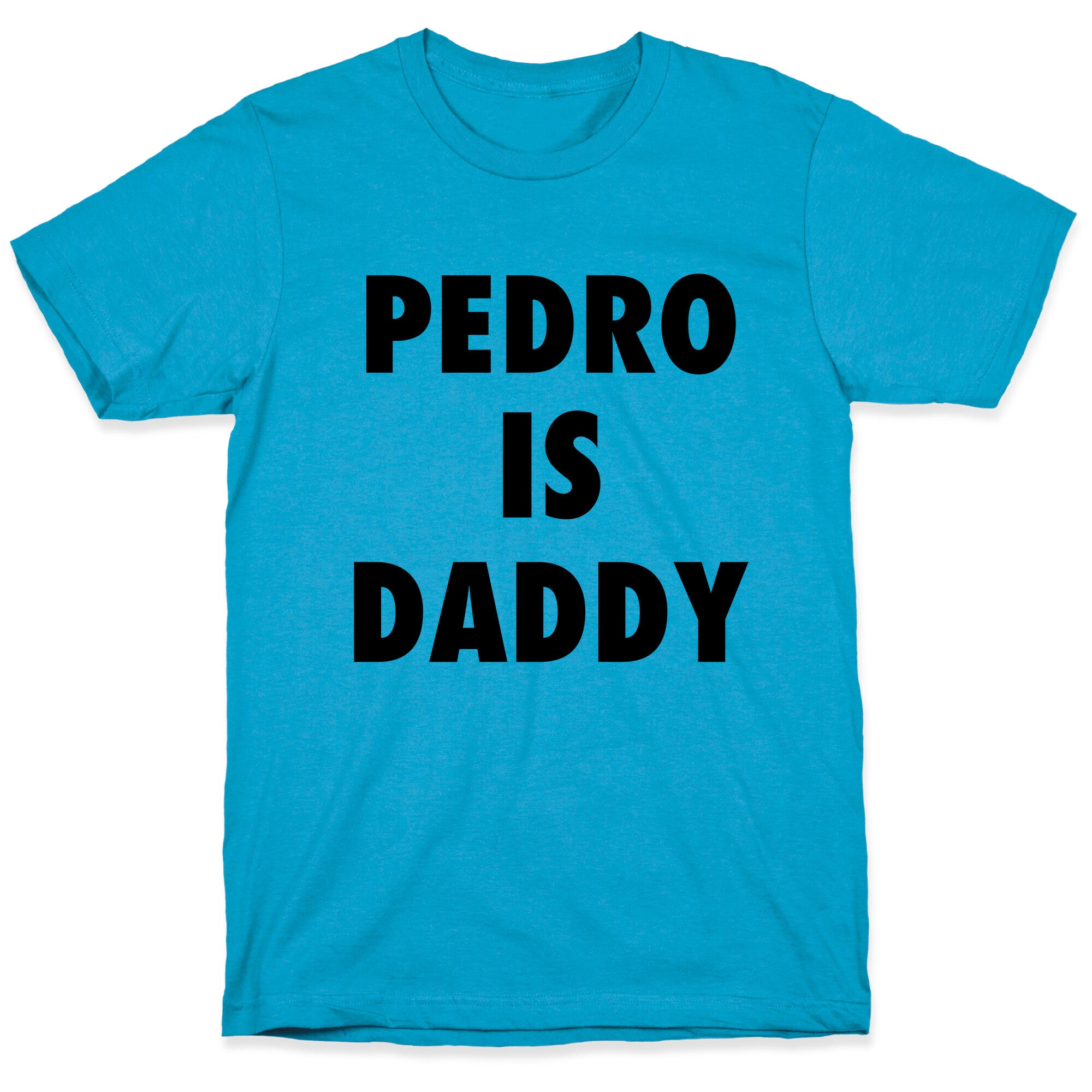 Pedro Is Daddy Unisex Triblend Tee