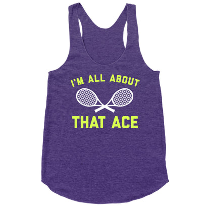 I'm All About That Ace Racerback Tank