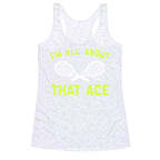 I'm All About That Ace Racerback Tank