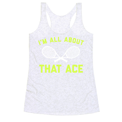 I'm All About That Ace Racerback Tank