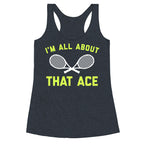 I'm All About That Ace Racerback Tank