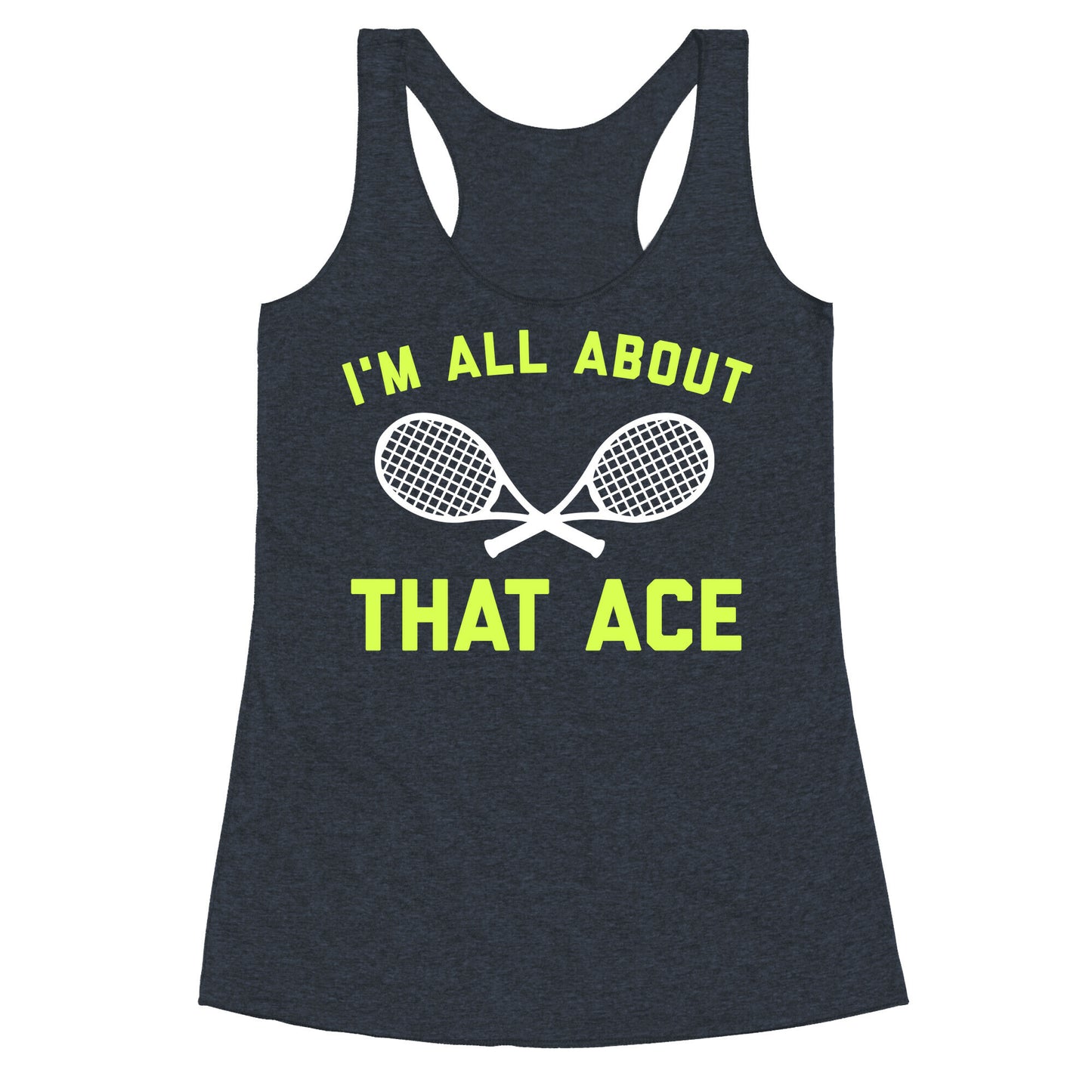 I'm All About That Ace Racerback Tank