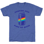 Drinking Beer Made Me Queer Unisex Triblend Tee
