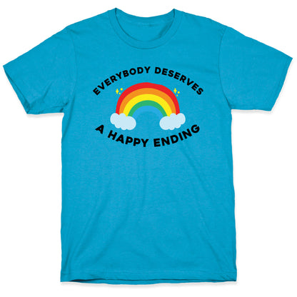 Everybody Deserves A Happy Ending. Unisex Triblend Tee