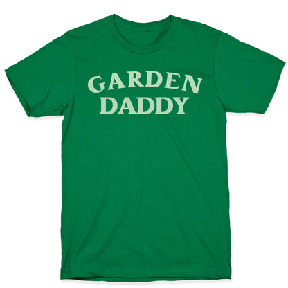 Garden Daddy T-Shirt
