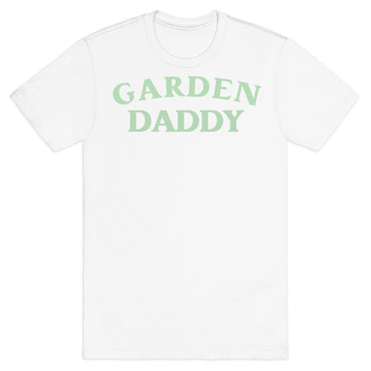 Garden Daddy T-Shirt
