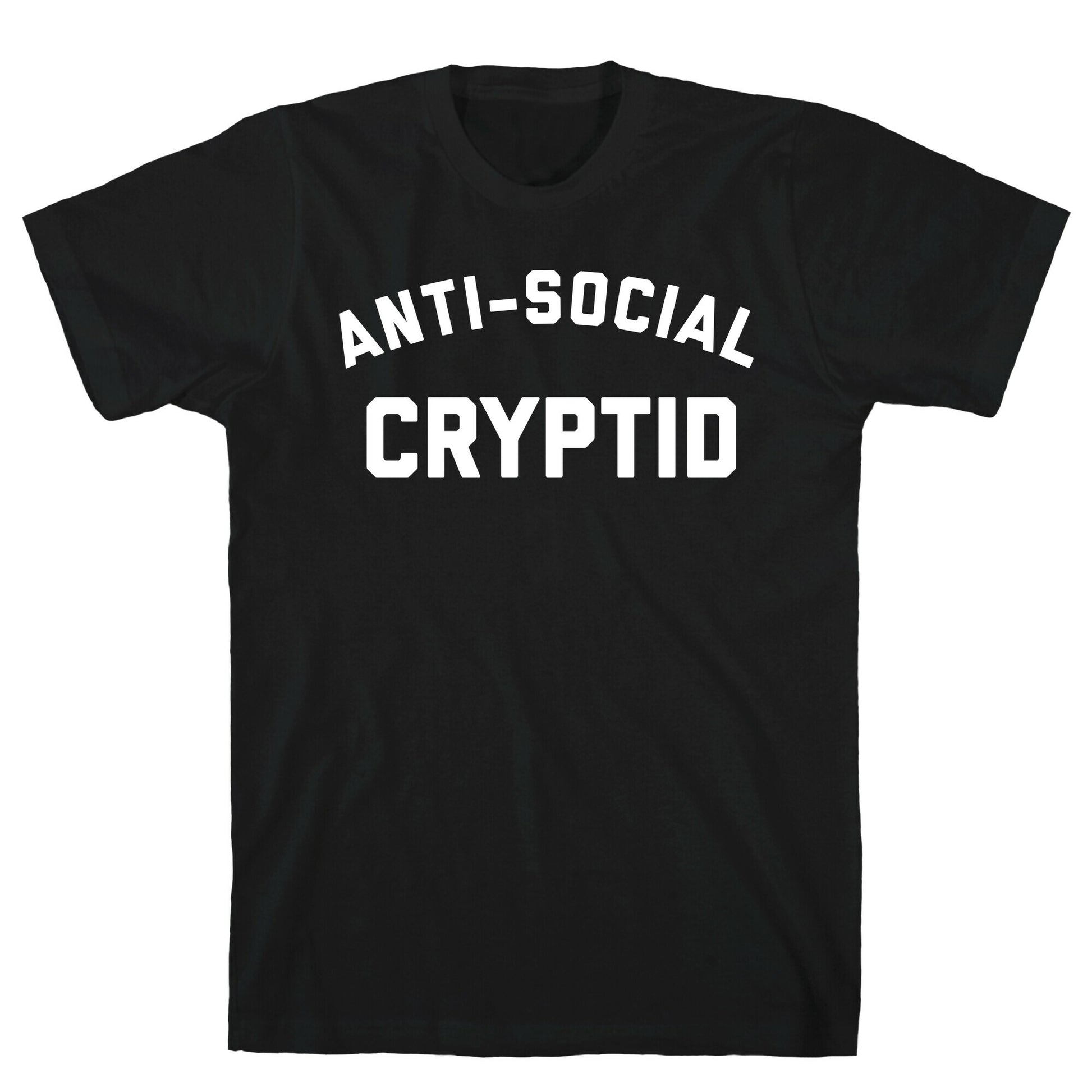Anti-social Cryptid T-Shirt