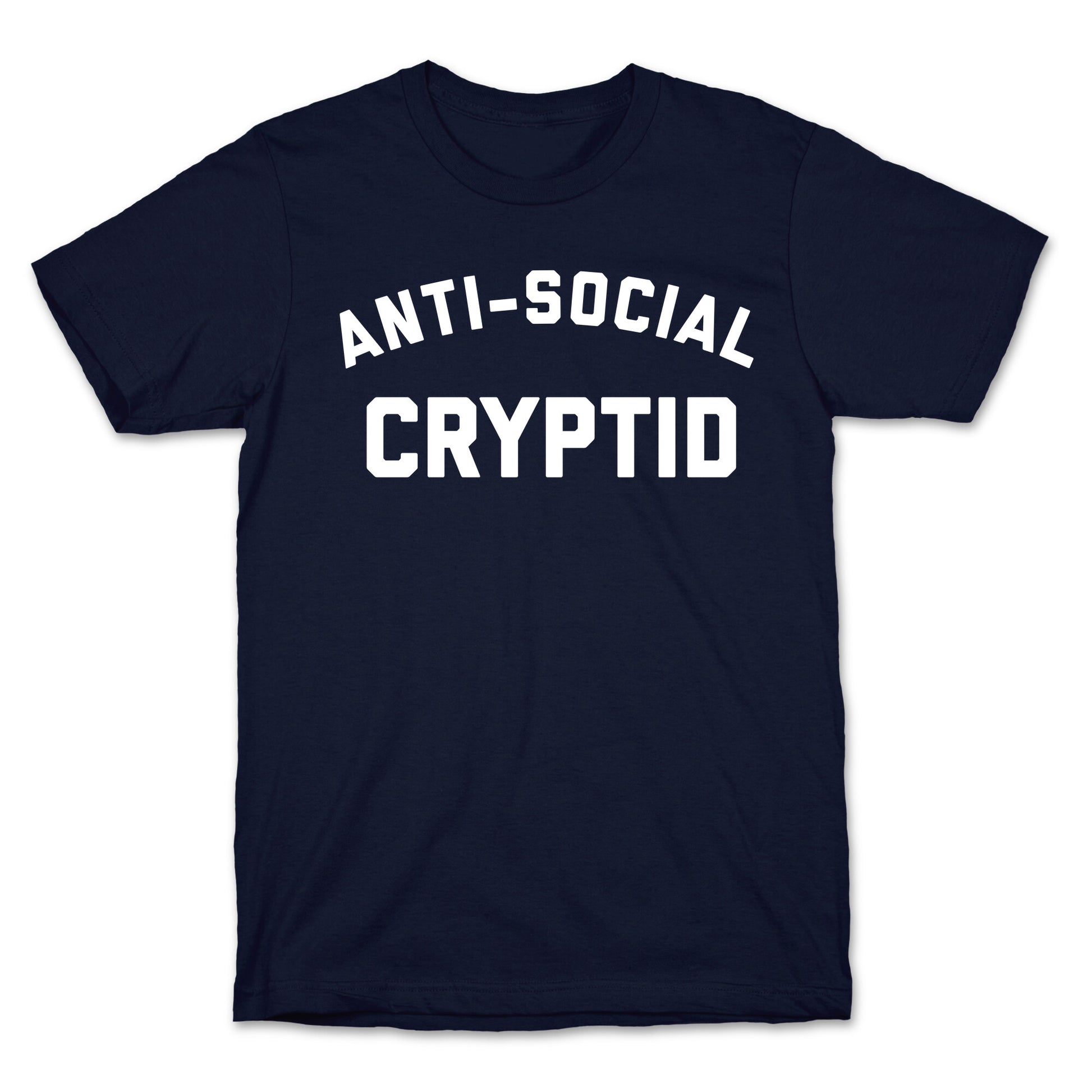 Anti-social Cryptid T-Shirt