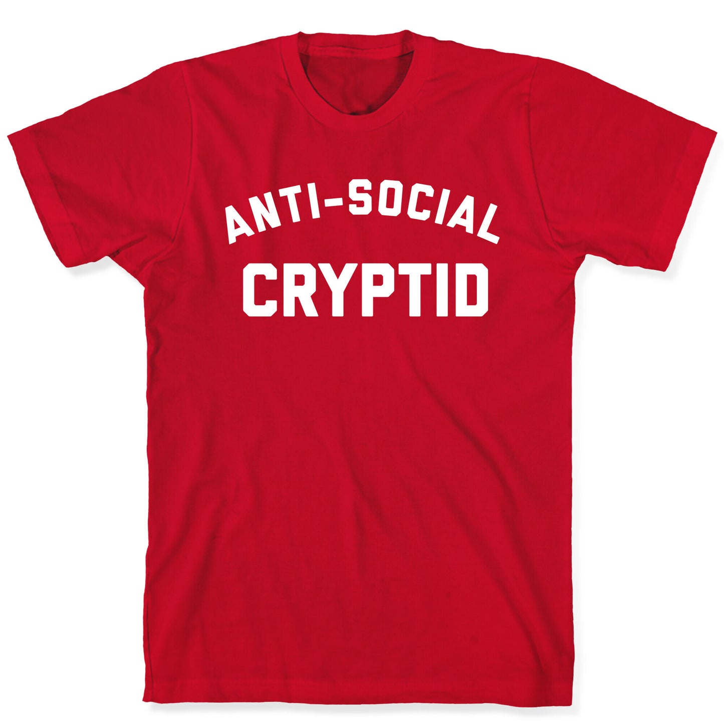 Anti-social Cryptid T-Shirt