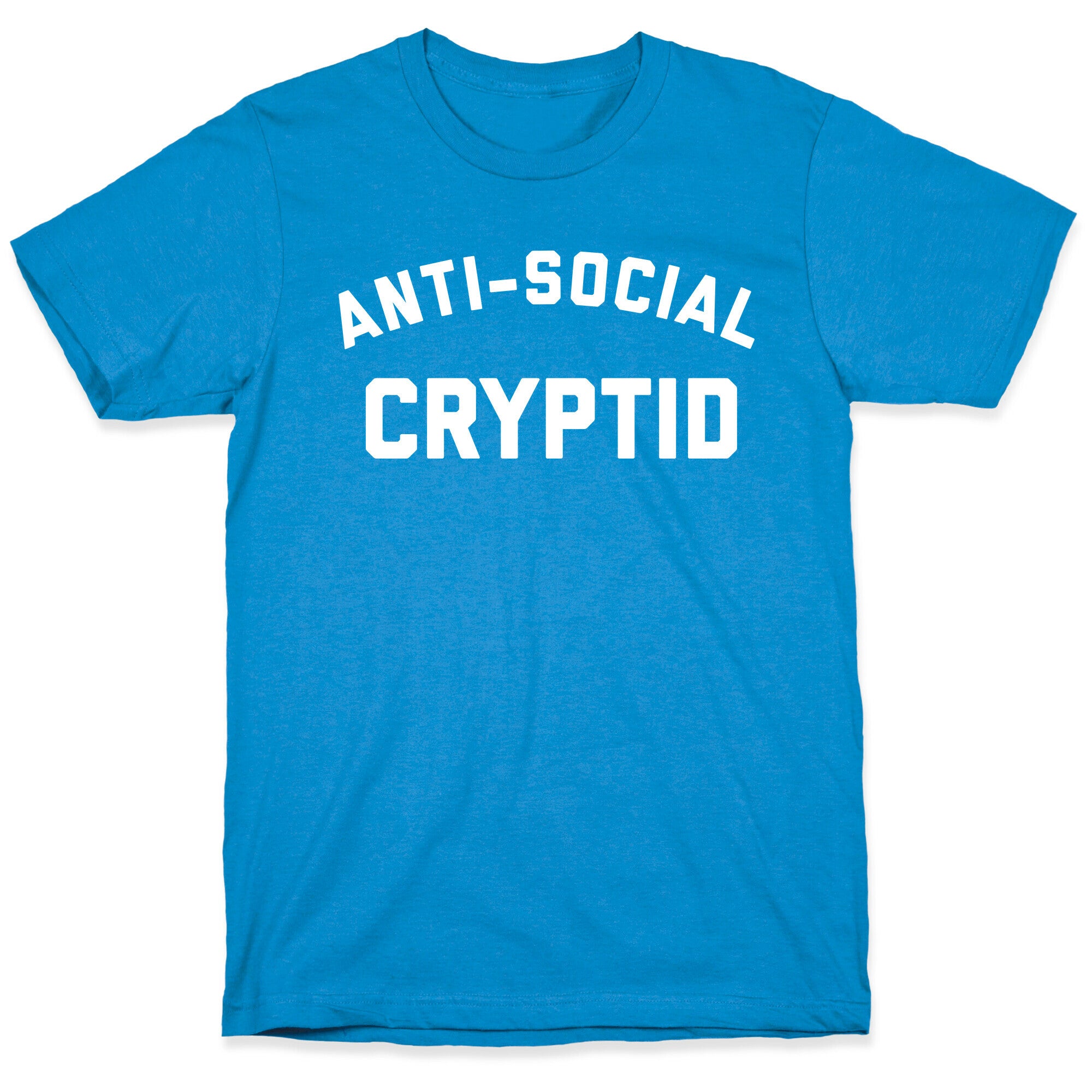 Anti-social Cryptid T-Shirt