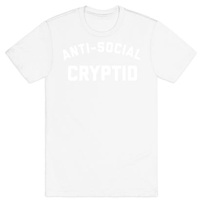 Anti-social Cryptid T-Shirt