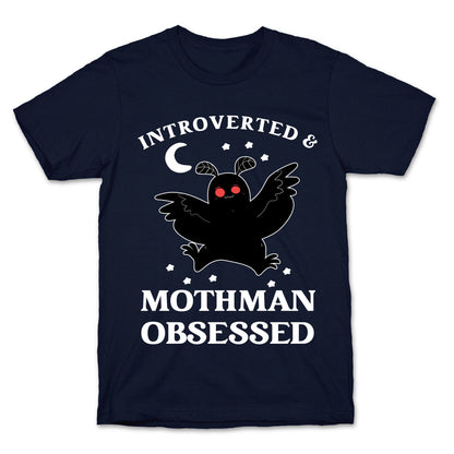 Introverted And  With Mothman T-Shirt