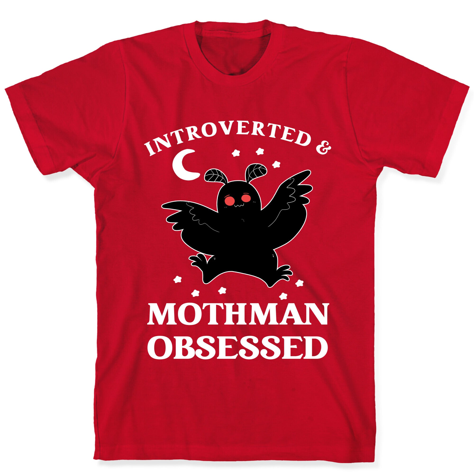 Introverted And  With Mothman T-Shirt
