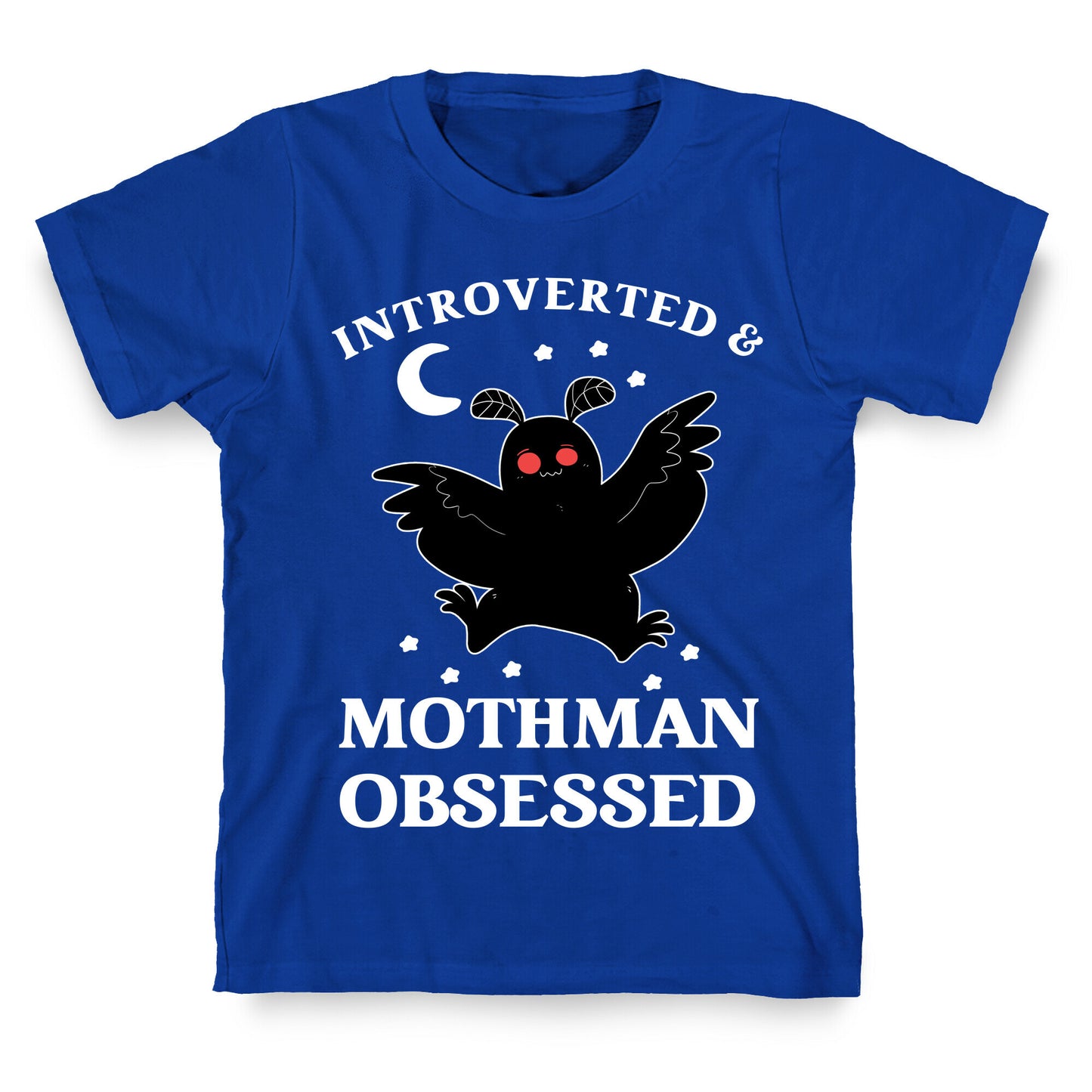 Introverted And  With Mothman T-Shirt