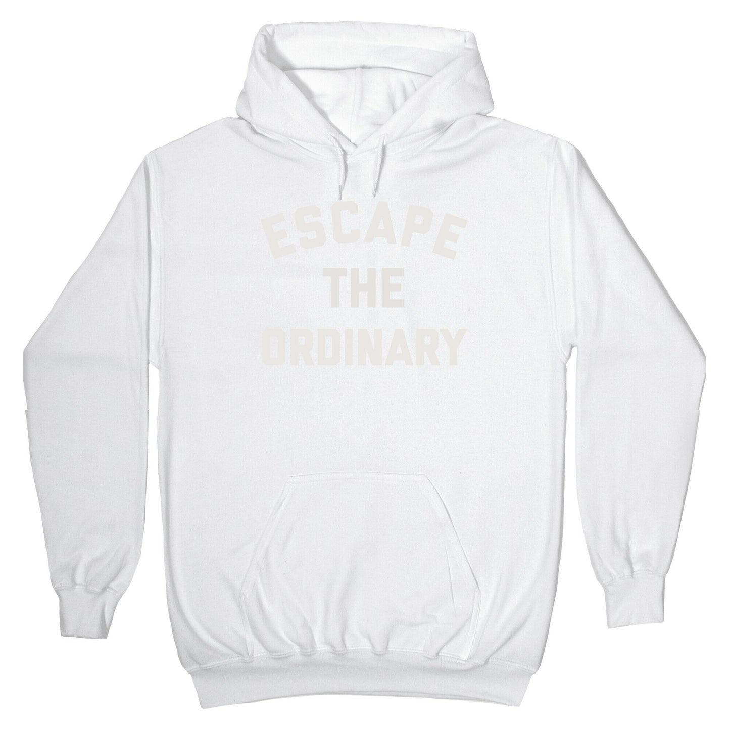 Escape The Ordinary Hoodie