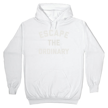 Escape The Ordinary Hoodie