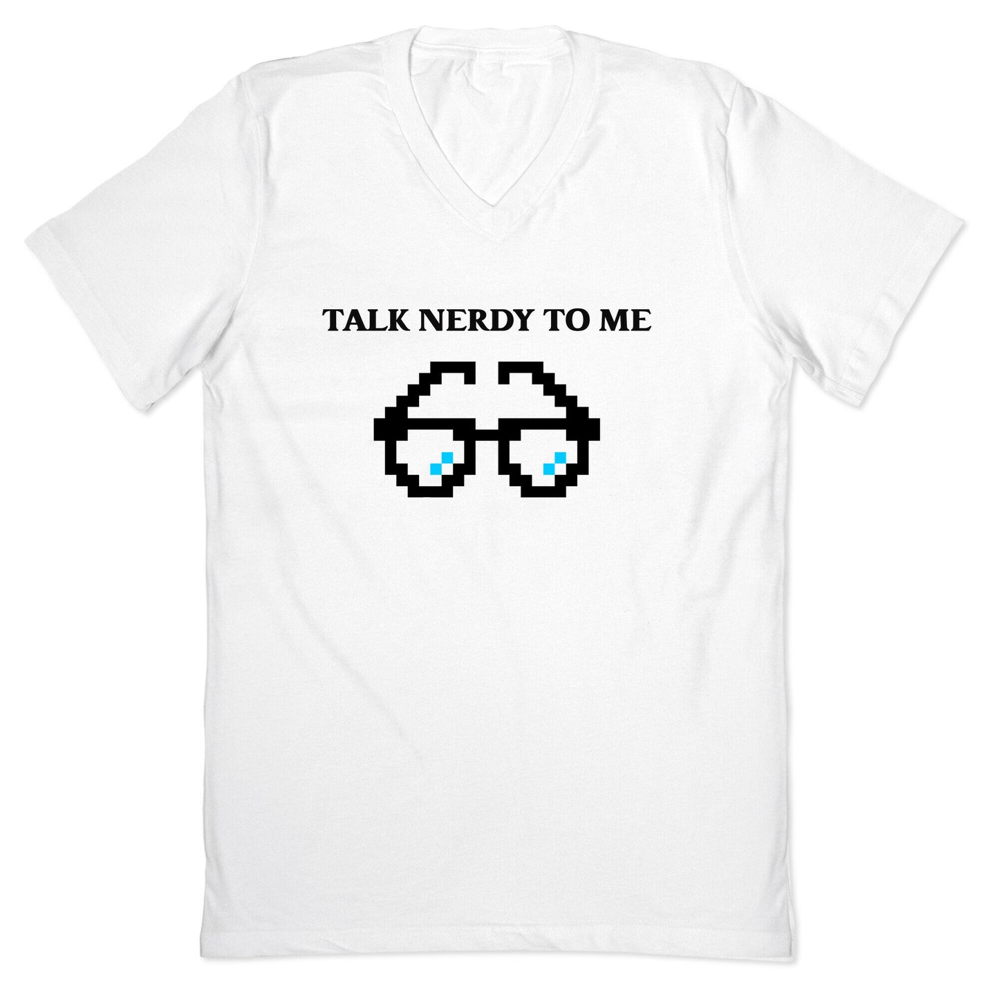 Talk Nerdy To Me V-Neck