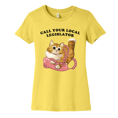 Call Your Local Legislator Women's Cotton Tee