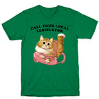 Call Your Local Legislator T-Shirt