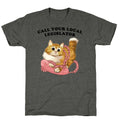 Call Your Local Legislator Unisex Triblend Tee